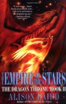 The Empire of the Stars (Dragon Throne) - Alison Baird