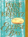 Eclipse Bay - Jayne Ann Krentz