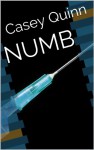 NUMB - Casey Quinn, Petrina Collins