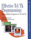 Effective Tcl/Tk Programming: Writing Better Programs with Tcl and Tk - Mark Harrison