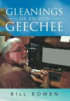 Gleanings of an Old Geechee - Bill Bowen