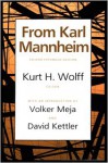 From Karl Mannheim - Karl Mannheim, Volker Meja, David Kettler