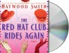 The Red Hat Club Rides Again - Haywood Smith, Cynthia Darlow