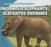 Enormous Elephants/Elefantes Enormes - Ryan Nagelhout