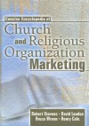 Concise Encyclopedia of Church and Religious Organization Marketing - Robert Stevens, Henry Cole, Bruce Wrenn