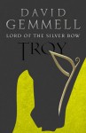 Lord of the Silver Bow - David Gemmell