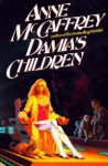 Damia's Children (FT&T) - Anne McCaffrey, Romas Kukalis