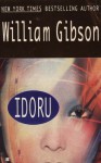 Idoru (Bridge Trilogy, #2) - William Gibson
