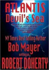 Atlantis Devil's Sea - Greg Donegan, Robert Doherty, Bob Mayer