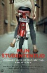 Mijn studententijd; verhalen over de mooiste tijd van je leven - Hanna Bervoets, J.J. Voskuil, Thomas Rosenboom, Connie Palmen, Herman Brusselmans