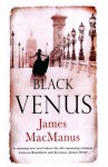 Black Venus - James MacManus