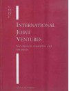 International Joint Ventures: Negotiation Formation and Operation - Alan S. Gutterman