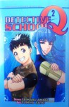 Detective School Q Vol. 2 - Seimaru Amagi, Sato Fumiya