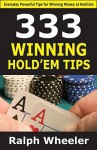 333 Winning Hold'em Tips - Ralph Wheeler