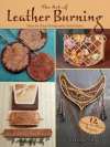 The Art of Leather Burning: Step-by-Step Pyrography Techniques - Lora Susan Irish