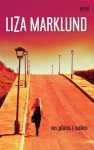 En plass i solen (Annika Bengtzon #8) - Liza Marklund