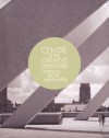 Centre of the Creative Universe: Liverpool and the Avant-garde - Christoph Grunenberg, Robert Knifton