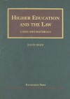 Higher Education and the Law, Cases and Materials (University Casebook Series) - Judith Areen