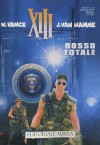 XIII n. 3: Rosso totale - Il dossier Jason Fly - Jean Van Hamme, William Vance