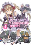 Outbreak Company: Volume 1 - Ichirou Sakaki