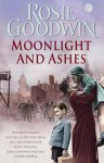 Moonlight and Ashes - Rosie Goodwin