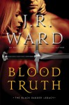 Blood Truth - J.R. Ward