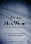 Max Weber: Collected Methodological Writings - Sam Whimster