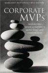 Corporate Mvps: Managing Your Company's Most Valuable Performers - Margaret Butteriss, Bill Roiter