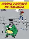 Lucky Luke - Arame Farpado na Pradaria - Morris, Goscinny