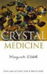 Crystal Medicine - Marguerite Elsbeth