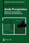 Acidic Precipitation, Volume 5: International Overview and Assessment - A.H.M. Bresser, W. Salomons