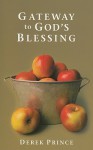 Gateway to God's Blessing - Derek Prince