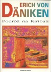 Podróż na Kiribati. Przygoda między niebem a ziemią - Erich von Däniken