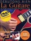 Debutons Bien: La Guitare: Absolute Beginners Guitar French Edition - Arthur Dick