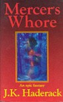 Mercer's Whore - J.K. Haderack