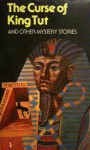 Curse of King Tut and Other Mystery Stories - Elizabeth Hogan