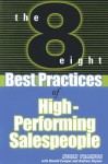 The 8 Best Practices of High-Performing Salespeople - Norm Trainor, Andrew Haynes, David S. Cowper