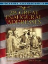 28 Great Inaugural Addresses: From Washington to Reagan (Dover Thrift Editions) - John Grafton, James Daley