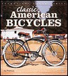 Classic American Bicycles - Jay Pridmore, Bicycle Museum of America