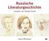 Russische Literaturgeschichte - Ralph Dutli