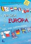 Nasza europa. abc unii europejskiej tw - Barbara Tylicka