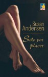 Sólo por placer - Susan Andersen