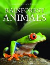 Rainforest Animals (Snapshot Picture Library) - Weldon Owen, Karen Perez