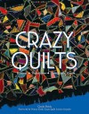 Crazy Quilts - Cindy Brick, Nancy Kirk