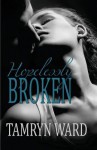 Hopelessly Broken - Tamryn Ward, Tawny Taylor