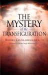 The Mystery of the Transfiguration - Raniero Cantalamessa, Marsha Daigle-Williamson