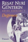 Değirmen - Reşat Nuri Güntekin