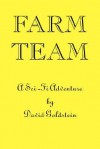 Farm Team - David Goldstein