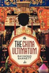 The China Ultimatum - Raymond Barnett