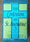 THE CONFESSIONS OF ST. AUGUSTINE. - John K. Ryan